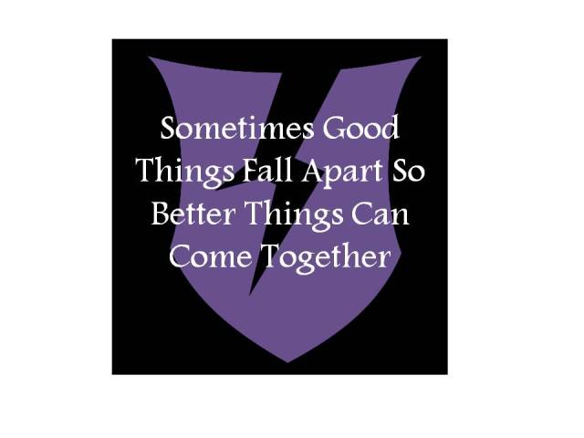 good things fall apart for better things